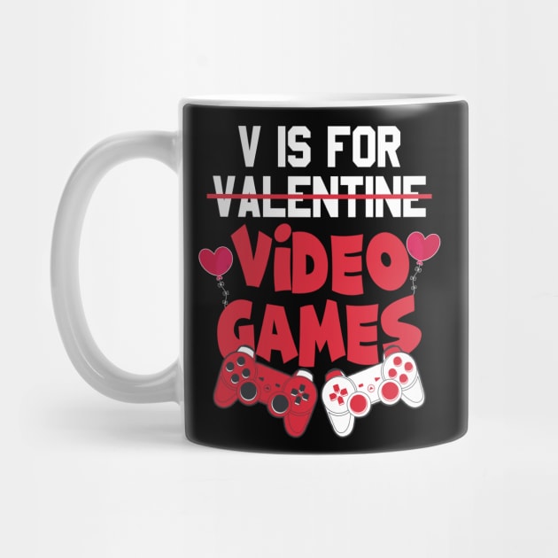 V Is For Video Games Funny Valentines Day Gamer Boy Men Gift by ArchmalDesign